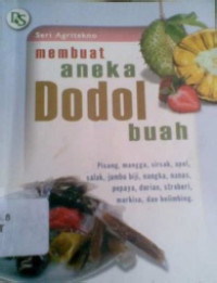 Membuat Aneka dodol buah