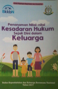 Penanaman Nilai-nilai Kesadaran Hukum Sejak Dini dalam Keluarga