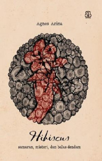 Hibiscus: Samaran, Misteri, dan Balas Dendam