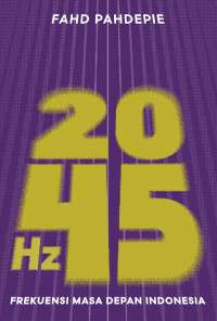 Image of 2045 Hz Frekuensi Masa Depan Indonesia