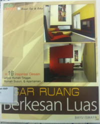 Agar Ruang Berkesan Luas