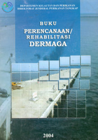 Buku : Perencanaan/Rehabilitasi Dermaga