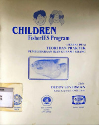 Children Fisheries Program : Teori dan Praktek - Pemeliharaan Ikan Gurame Soang