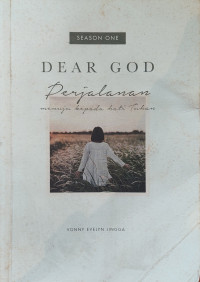 Image of Dear God : Perjalanan Menuju Kepada Hati Tuhan