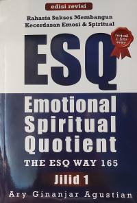 Image of Rahasia Sukses Membangun Kecerdasan Emosi & Spiritual: Emotional Spiritual Quotient
