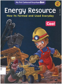 Energy Resource: How its Formed and Used Everyday