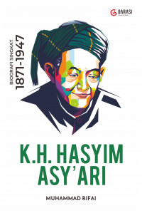 Image of K.H. Hasyim Asy’Ari: Biografi Singkat 1871-1947