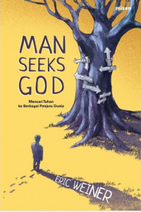 Image of Man Seeks God:Mencari Tuhan ke Berbagai Penjuru Dunia