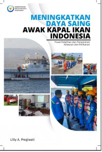 Image of Meningkatkan Daya Saing Awak Kapal Ikan Indonesia