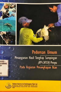 Pedoman Umum Penanganan Hasil Tangkap Sampingan (BY-CATCH) Penyu Pada Kegiatan Penangkapan Ikan
