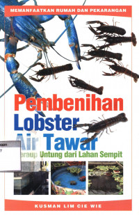 Pembenihan Lobster Air Tawar : Meraup Untung dari Lahan Sempit