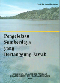 Pengelolaan Sumberdaya Yang Bertanggung Jawab