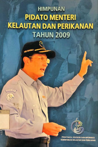 Himpunan pidato menteri kelautan dan perikanan tahun 2009