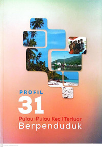 Profil 31 Pulau-Pulau Kecil Terluar Berpenduduk