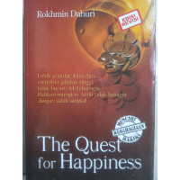 Image of The Quest for Happiness: Mencari Kebahagiaan Hakiki