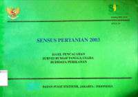 SENSUS PERTANIAN 2003 : HASIL PENCACAHAN SURVEI RUMAH TANGGA USAHA BUDIDAYA PERIKANAN