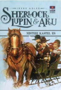 Image of Sherlock, Lupin & Aku 5 : Misteri Kastel Es