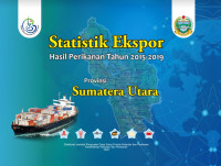 Statistik Ekspor Hasil Perikanan Tahun 2015 - 2019 Provinsi Sumatera Utara