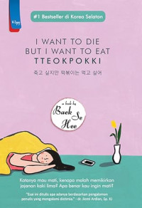 Image of I Want To Die But I Want To Eat Tteokpokki