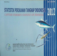 Image of Statistik Perikanan Tangkap Indonesia 2012