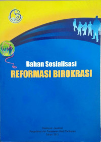 Bahan Sosialisasi Reformasi Birokrasi