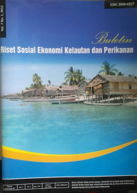 Buletin Riset Sosial Ekonomi Kelautan dan Perikanan Volume 7 Nomor 1 Tahun 2012