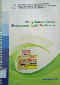 Pengelolaan usaha pemasaran hasil perikanan