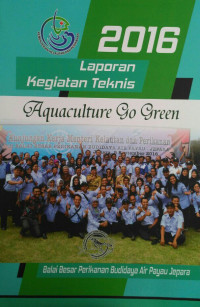 Laporan Kegiatan Teknis  BBPBAP 2016