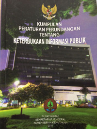 Kumpulan Peraturan Perundangan Tentang Keterbukaan Informasi Publik