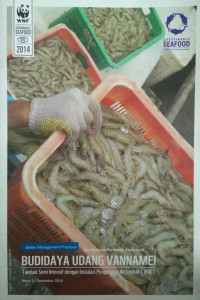 Budidaya Udang Vannamei : Tambak Semi Intensif dengan instalasi pengolahan air limbah (IPAL)