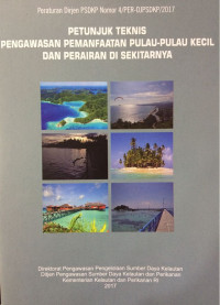 Petunjuk Teknis Pengawasan Pemanfaatan Pulau-Pulau Kecil dan Perairan di Sekitarnya