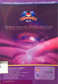 Company Profile & Exhibition Schedule 2007 : Indonesia Exhibiton Companies Association