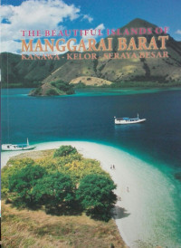The Beautiful Islands of Manggarai Barat: Kanawa - Kelor - Seraya Besar