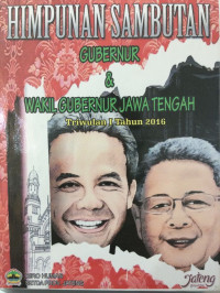 Himpunan Sambutan Gubernur dan Wakil Gubernur Jawa Tengah Triwulan I Tahun 2016