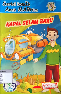 Serial Komik Anak Maritim : Kapal Selam Baru