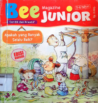 Bee Magazine Junior : Apakah yang Banyak Selalu Baik?