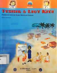 Pesisir dan Laut Kita : Panduan untuk Guru Sekolah Dasar