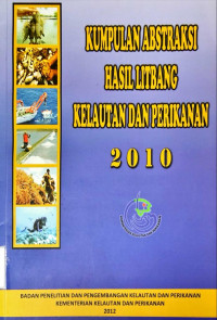 Kumpulan Abstraksi Hasil Litbang Kelautan dan perikanan 2010