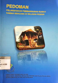 Pedoman Pelaksanaan Pembangunan Rumah Ramah Bencana di Wilayah Pesisir