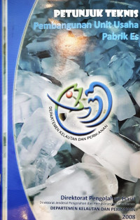 Petunjuk Teknis Pembangunan Unit Usaha Pabrik Es