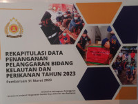 Rekapitulasi Data Penanganan Pelanggaran Bidang Kelautan dan Perikanan Tahun 2023 Pembaruan 31 Maret 2023