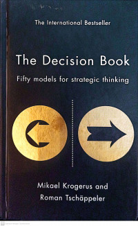 The Decision Book: fifty models for strategic thinking