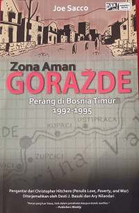 Image of Zona Aman Gorazde: Perang di Bosnia Timur 1992-1995