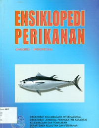 Ensiklopedi Perikanan (Inggris - Indonesia)