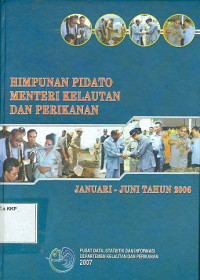 Himpunan Pidato Menteri Kelautan dan Perikanan Januari - Juni 2006