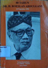 80 tahun DR. H. Roeslan Abdulgani 20 November 1994