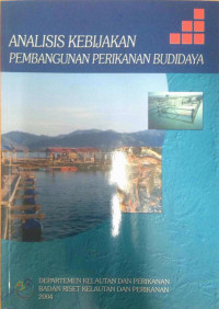 Analisis Kebijakan Pembangunan Perikanan Budidaya 2004