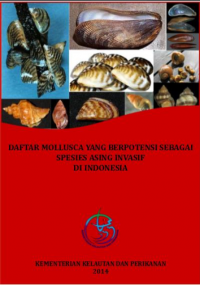 DAFTAR MOLLUSCA YANG BERPPOTENSI SEBAGAI SPESIES ASING INVASIF DI INDONESIA