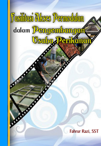 Fasilitas Akses Permodalan Dalam Perkembangan Usaha Perikanan