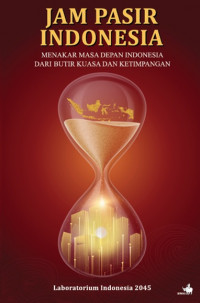 Image of Jam Pasir Indonesia: Menakar masa depan Indonesia dari butir kuasa dan ketimpangan